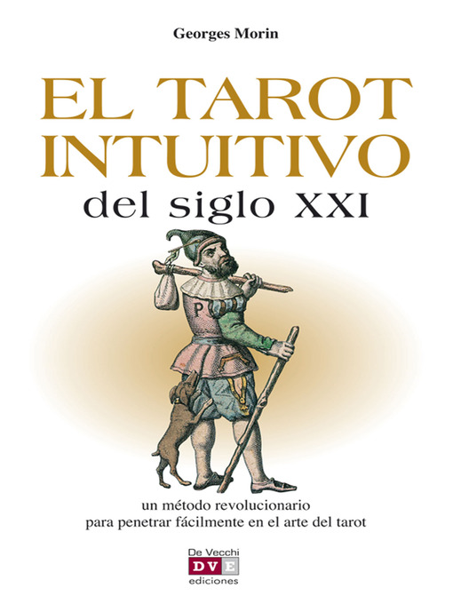 Title details for El tarot intuitivo del siglo XXI by Georges Morin - Available